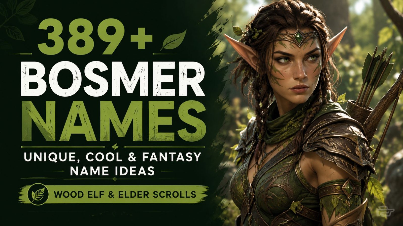 389+ Bosmer Names — Best Wood Elf Names for Elder Scrolls Fans (Unique & Cool Ideas)