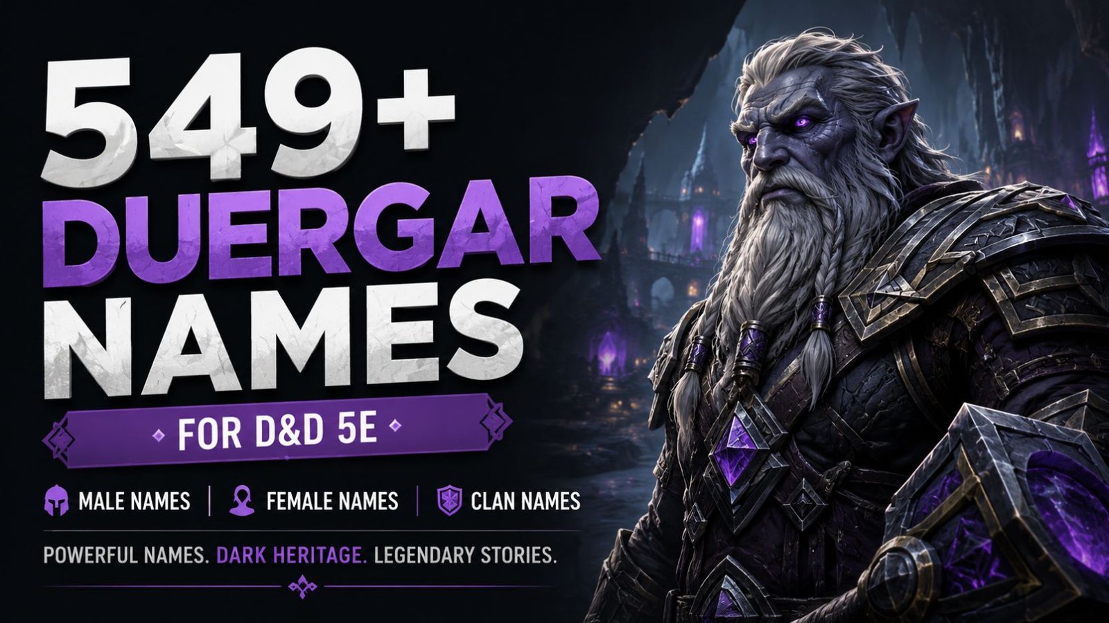 549+ Duergar Names For D&D 5e: Male, Female & Clan Name Ideas
