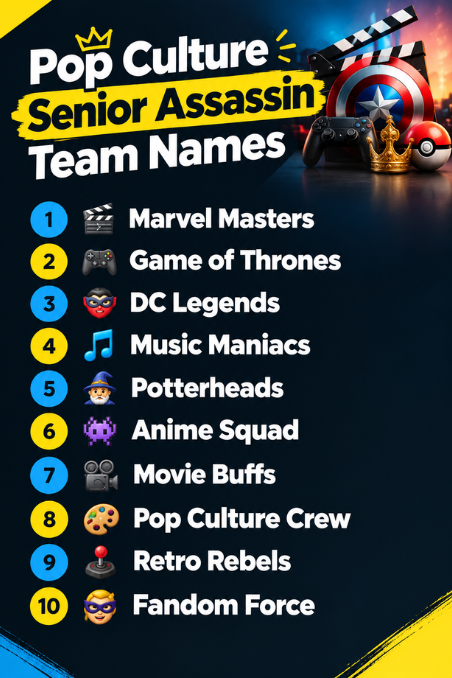 Pop Culture Senior Assassin Team Names