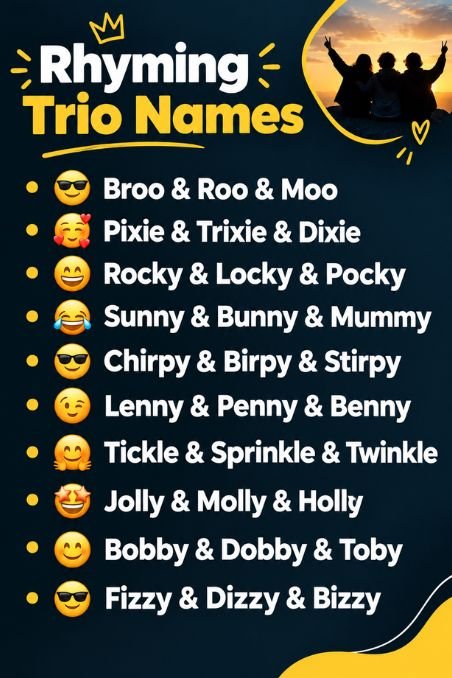 Rhyming Trio Names