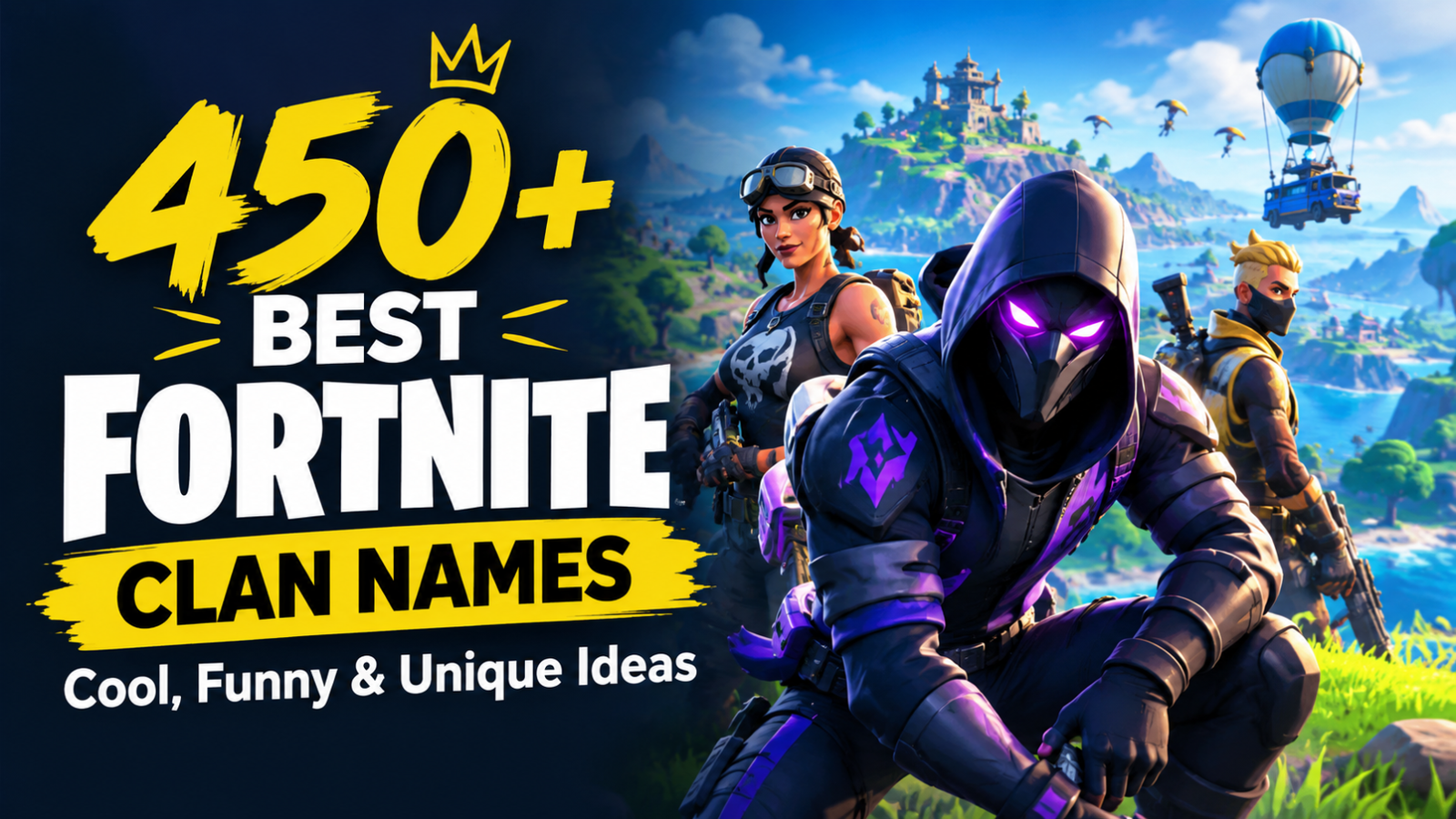 450+ Best Fortnite Clan Names – Cool, Funny & Unique Ideas